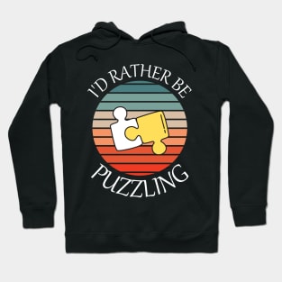 I'd rather be puzzling Hoodie